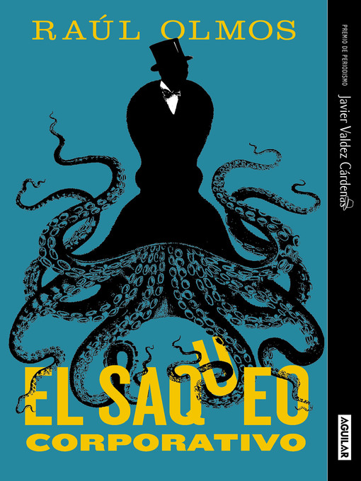 Title details for El saqueo corporativo by Raúl Olmos - Available